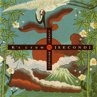 K's crew Second �i�P�C�Y�N���[ 2nd�j